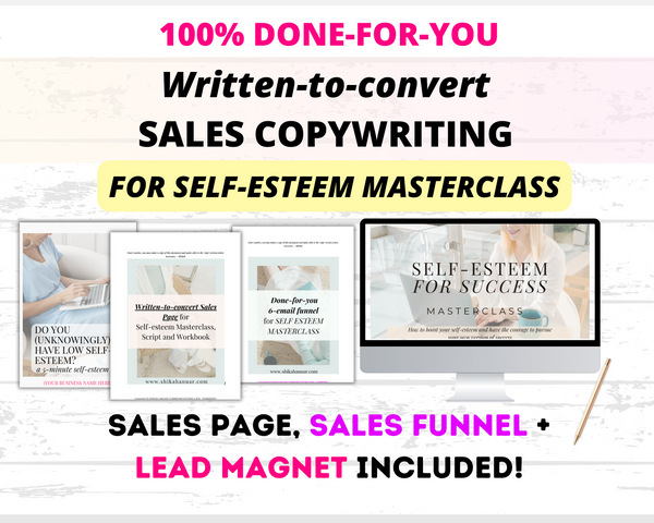 Sales Copywriting for 'Self-Esteem for Success' Masterclass (written-to-convert sales page, email funnel and lead magnet included)