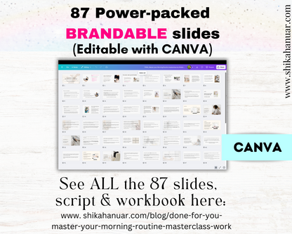 Done-for-you Master your Morning Routine Workshop, Workbook and Script