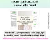 Done for you 7-Day Self Confidence Program (high-converting sales page, email funnel, opt-in freebie and fully designed workbook included)