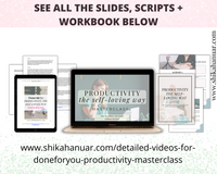 Done-for-you 'Productivity the Self-loving Way' Masterclass, Script and Workbook