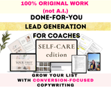 Done-for-you lead generation for coaches : Self-care Edition (lead magnet, email nurture campaign, opt-in text, IG scripts, IG reels and IG images included)