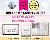 Overcome Anxiety Guide (ready to sell + use with clients)