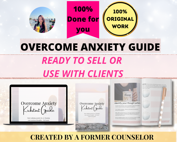 Overcome Anxiety Guide (ready to sell + use with clients)