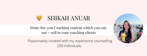 Life Coaching Tools by Shikah Anuar