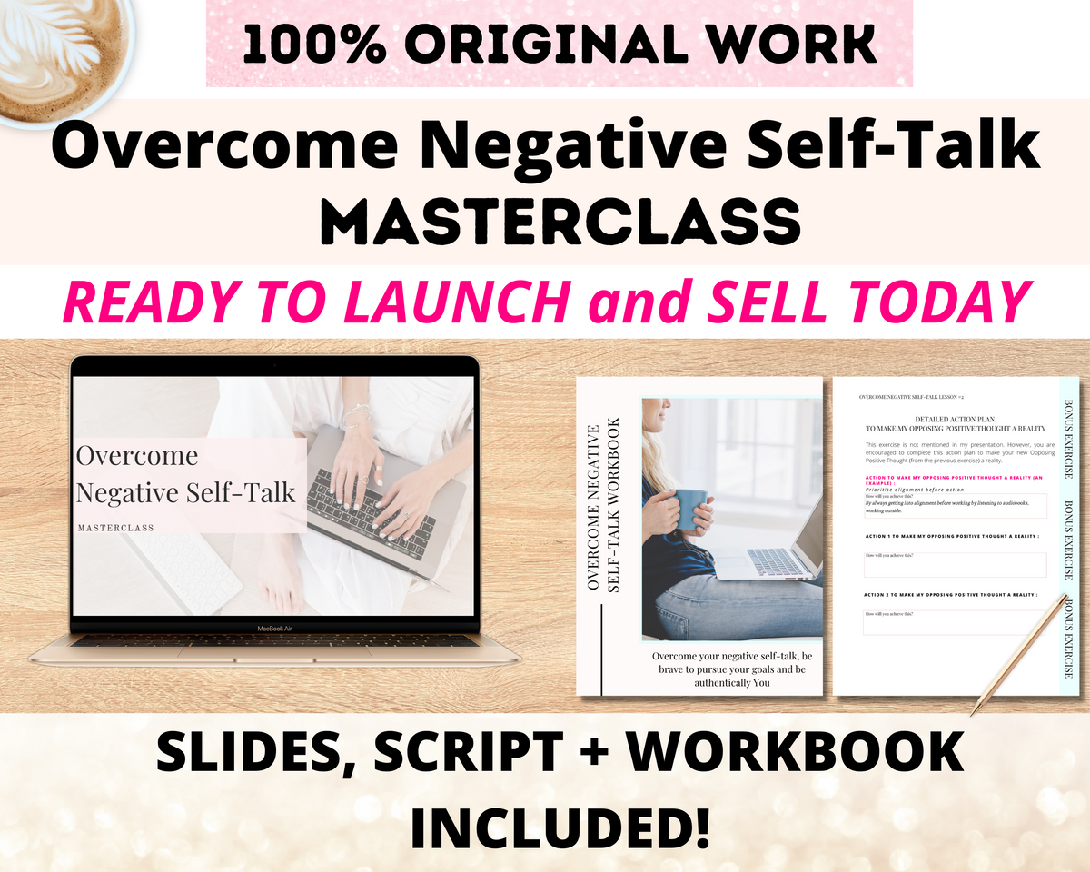 Done-for-you 'Overcome Negative Self-Talk' Masterclass, Script and Wor ...