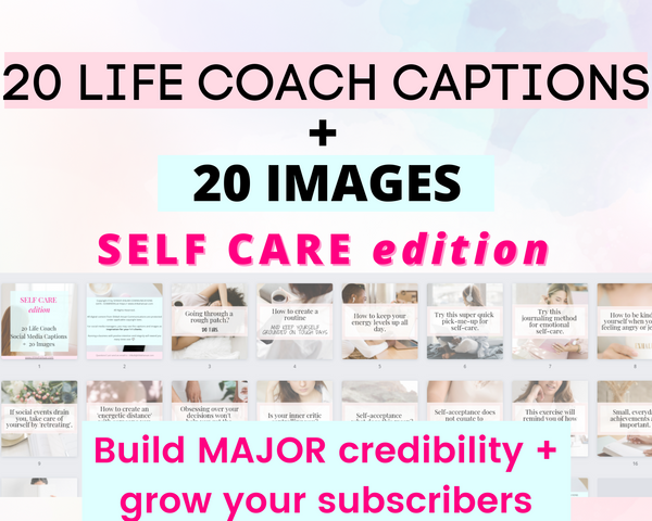 20 HIGH ENGAGEMENT Self Care Captions + Images for Life Coaches