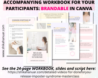 Done-for-you 'Release Imposter Syndrome' Masterclass, Script and Workbook