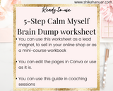 5-Step Calm Myself Brain Dump Worksheet