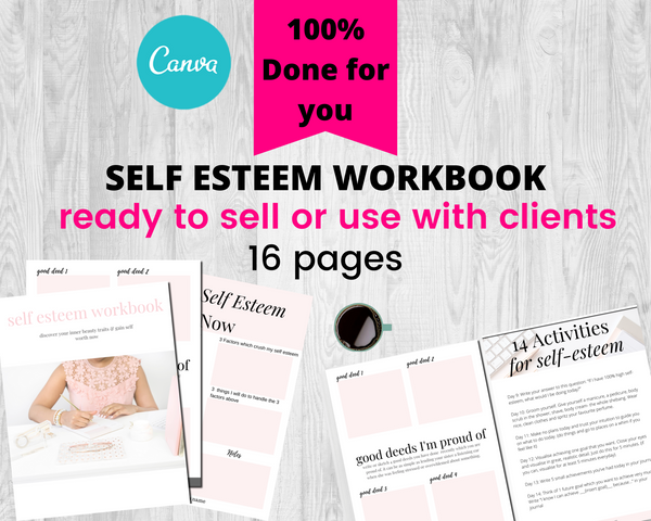 Self Esteem Workbook (ready to sell + use with clients)